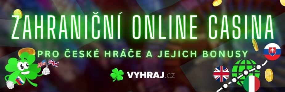 Zahraniční online casina - Vše, co potřebujete vědět